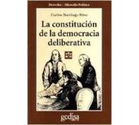 La Constitucion De La Democracia Deliberativa