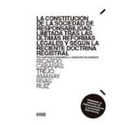 La Constitución De La Sociedad De Responsabilidad Limitada Tras Las Úl