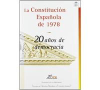 La constitucion española de 1978 :20 años de democracia