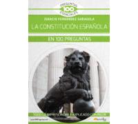La Constitución española en 100 preguntas (100 Preguntas esenciales)