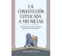 La Constitucion Explicada A Mi Nietas