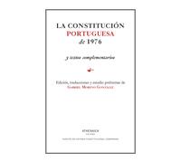 La constitución portuguesa de 1976 y textos complementarios | Gabriel Moreno González