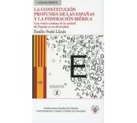 La Constitución profunda de Las Españas y la Federación Ibérica