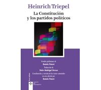 La Constitución y los partidos políticos (Clásicos - Clásicos del Pensamiento)