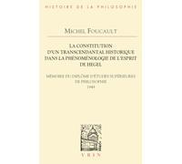 La constitution d'un transcendantal historique dans la Phénoménologie de l'esprit de Hegel: Mémoire du diplôme d'études supérieures de philosophie (Bibliotheque D'histoire De La Philosophie)