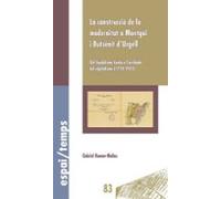 La Construcció De La Modernitat A Montgai I Butsènit D Urgell