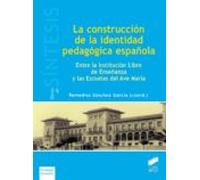 La Construccion De La Identidad Pedagogica Española
