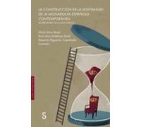 La construcción de la legitimidad de la monarquía española contemporánea