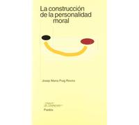 La construcción de la personalidad moral: 1 (Educador)