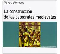 La Construccion De Las Catedrales Medievales