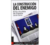 La construcción del enemigo: ETA a la vista de España (ORREAGA)