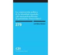 La construcción política de la identidad española: ¿del nacionalcatolicismo al patriotismo democrático?