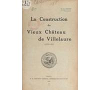 La Construction Du Vieux Château De Villelaure (1579-1587) (ebook)