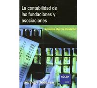 La contabilidad de las fundaciones y asociaciones (FINANZAS Y CONTABILIDAD)