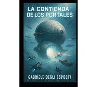 La contienda de los portales: Epopeya de Rodius