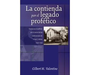 La contienda por el legado profético: Tramas en el conflicto por el control de las publicaciones de Ellen G. White 1930-1939
