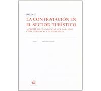 La contratación en el sector turístico . A partir de las nociones de derecho civil, personal y patrimonial.