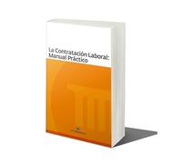 La Contratación Laboral: Manual Práctico (SIN COLECCION)