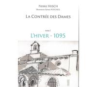 La contrée des Dames - tome I: L'hiver - 1095