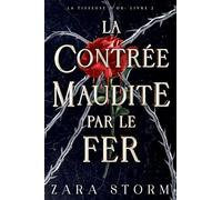 La contrée maudite par le fer: 2 (La Tisseuse d'Or)