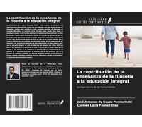 La contribución de la enseñanza de la filosofía a la educación integral: La importancia de las Humanidades