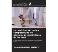 La contribución de las competencias del personal al rendimiento de las ONG: El caso de Haki Yetu en la República Democrática del Congo