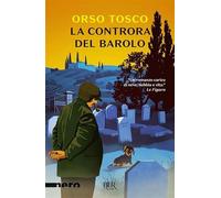 La controra del Barolo (BUR Nero)