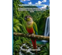 La Conure à Ventre Rouge: Un guide complet sur les soins, la beauté discrète et la vie avec la conure la plus calme