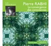 La Convergence Des Consciences (audiolibro)