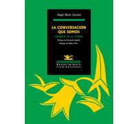 La conversación que somos: Linderos de la Utopía: 178 (Iluminaciones)