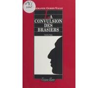 La Convulsion Des Brasiers (ebook)