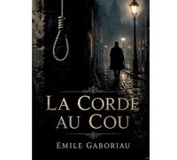 La Corde au cou