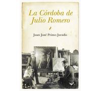 La Córdoba de Julio Romero de Torres (ANDALUCIA)
