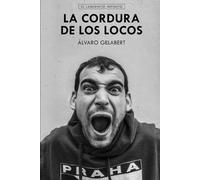 La cordura de los locos (El laberinto infinito)