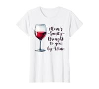 La Cordura de mamá traída a ti por el Humor del Vino Camiseta gráfica económica, Mujer, Blanco, M