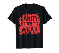 La Cordura es para el débil Malvado Calavera Infierno Demonio Salpicaduras de Sangre Camiseta gráfica económica, Hombre, Negro, M