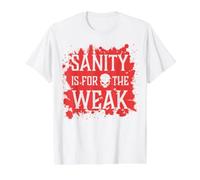 La Cordura es para el débil Malvado Calavera Infierno Demonio Salpicaduras de Sangre Camiseta gráfica económica, Hombre, Blanco, M