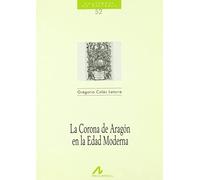 La Corona de Aragón en la edad moderna (Cuadernos de historia)