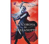 La corona di mezzanotte (Oscar fantastica)