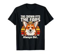 La Corona se Adapta a Las Orejas Siempre lo Hizo Corgi Camiseta