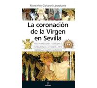 La coronación de la virgen en Sevilla (Arte y patrimonio)