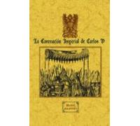 La Coronacion Imperial De Carlos V