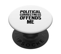 La corrección política me ofende PopSockets PopGrip Adhesivo