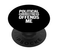 La corrección política me ofende PopSockets PopGrip Adhesivo