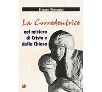 La corredentrice nel mistero di Cristo e della Chiesa (Intellectus fidei)
