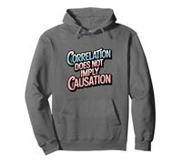 La correlación no implica causalidad pensamiento crítico lindo Sudadera con Capucha
