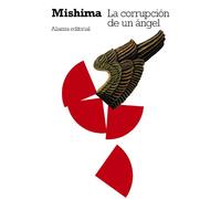 La corrupción de un ángel: El mar de la fertilidad, 4 (El libro de bolsillo - Bibliotecas de autor - Biblioteca Mishima)