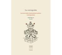 La corrupción: Lecturas desde el pensamiento político