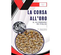 La corsa all'oro