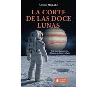La corte de las doce lunas (Mascarón ficción)